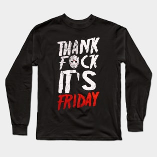 Thank Fxck It's Friday Long Sleeve T-Shirt